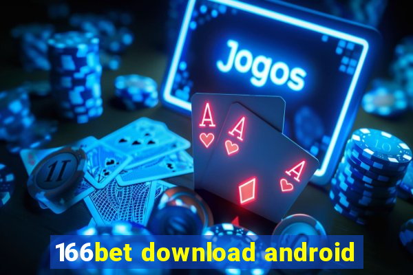 166bet download android